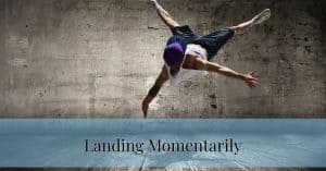 Landing Momentarily
